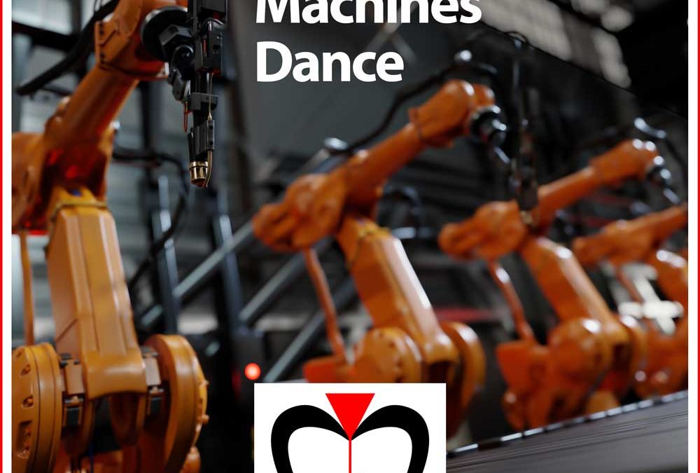 When Machines Dance