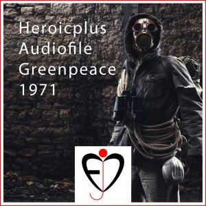 „Heroicplus Audiofile Greenpeace“ 1971 m. Entprima Jazz Cosmonauts