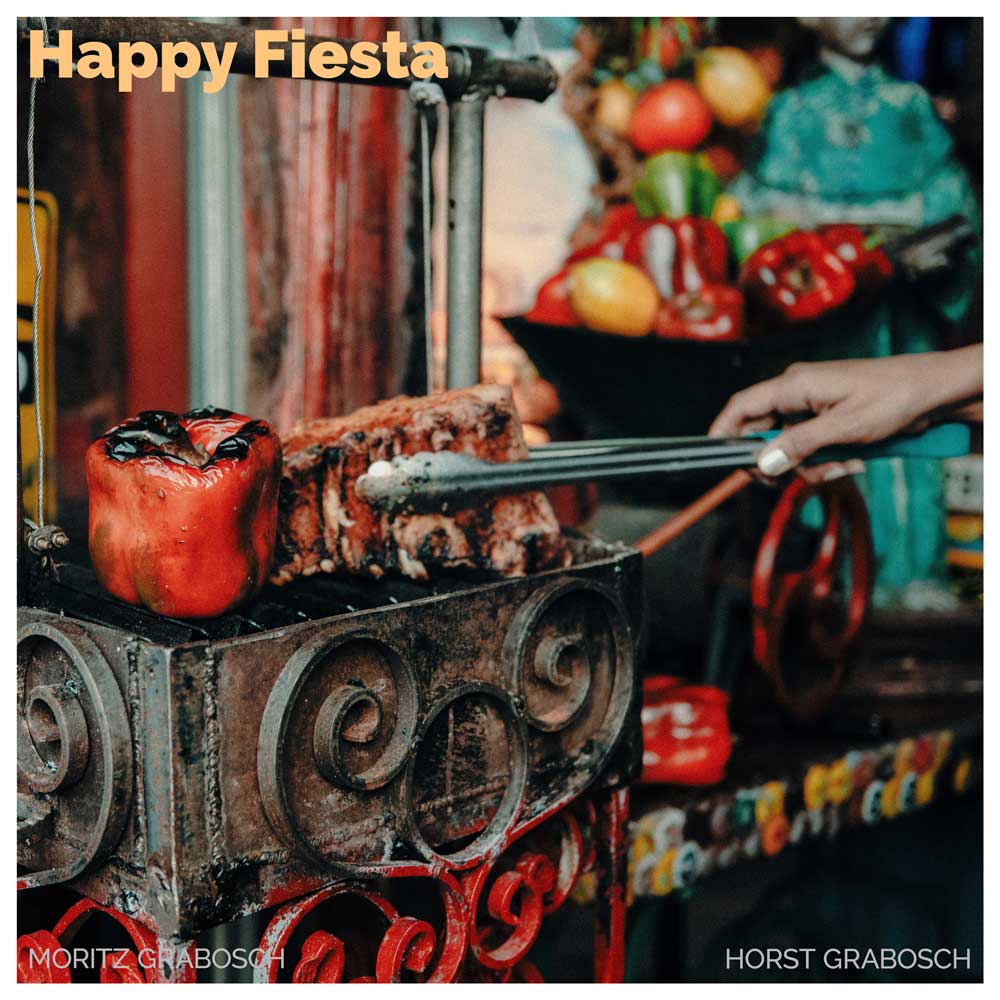 Moritz Grabosch & Horst Grabosch - Happy Fiesta