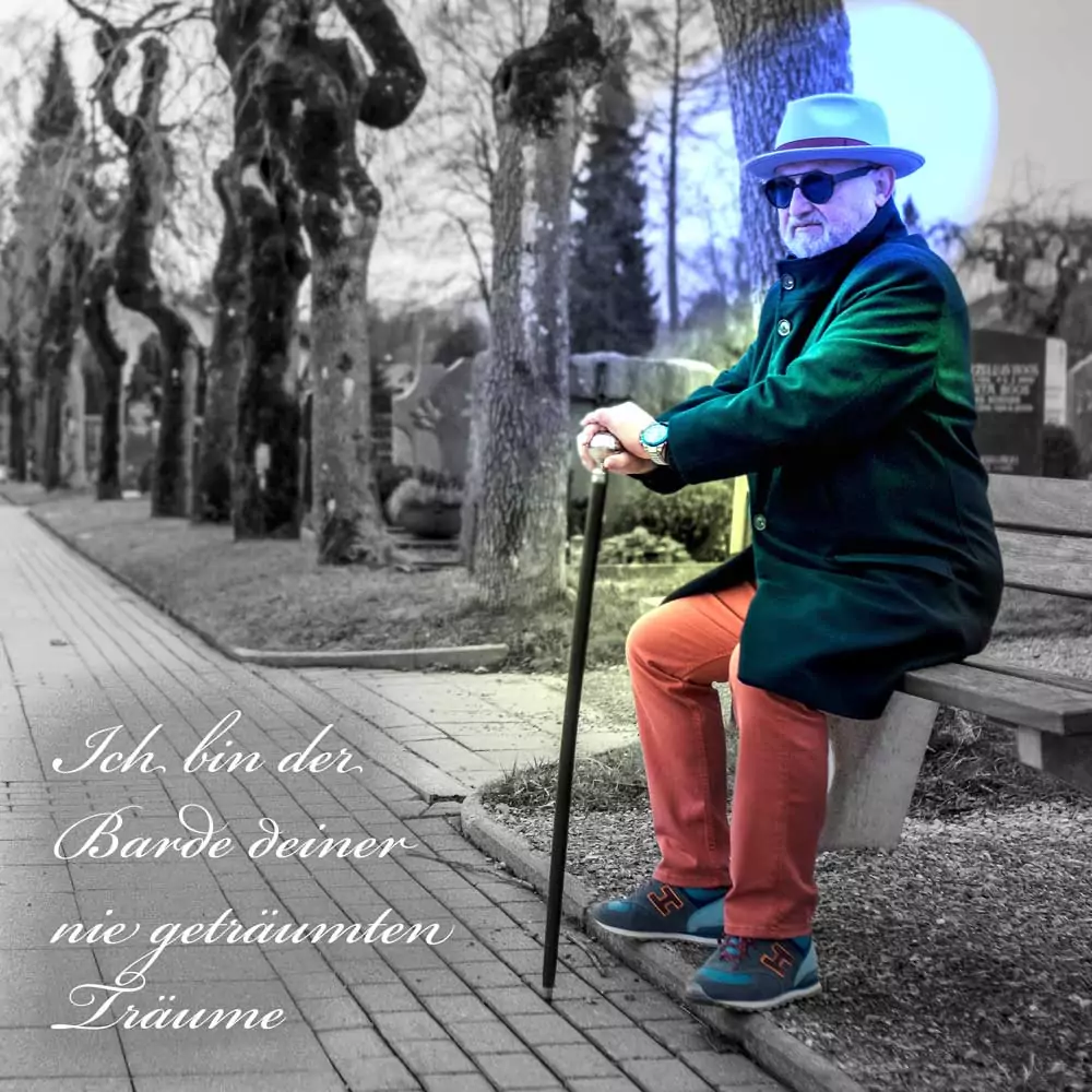 Ich bin der Barde deiner nie gerträumten Träume - Horst Grabosch Ich bin der Barde deiner nie gerträumten Träume - Horst Grabosch