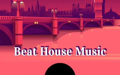 Beat House musik