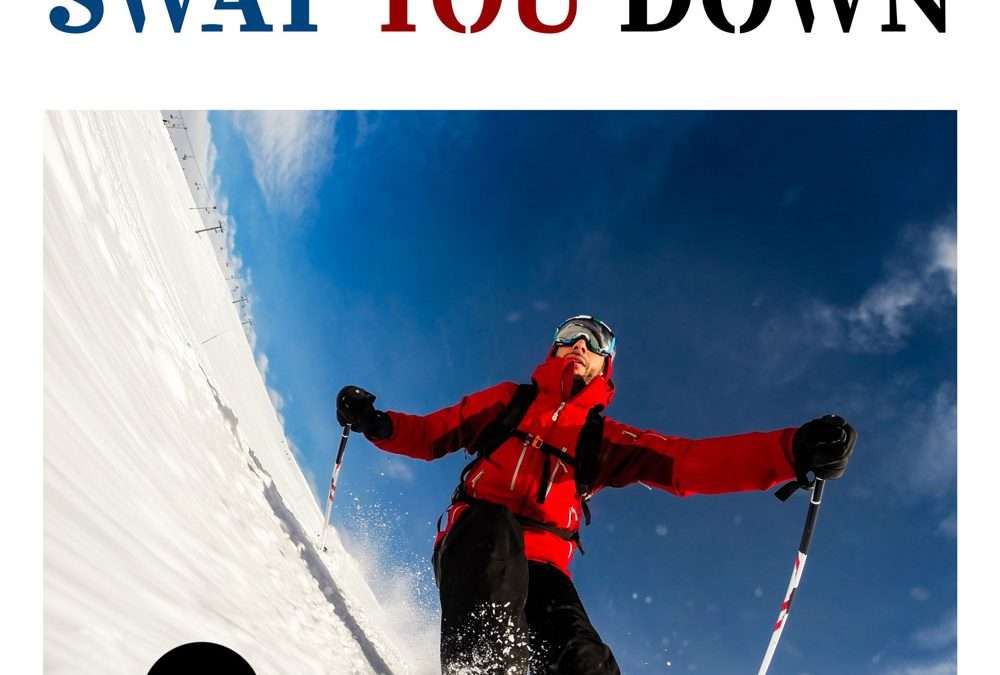 Sway You Down