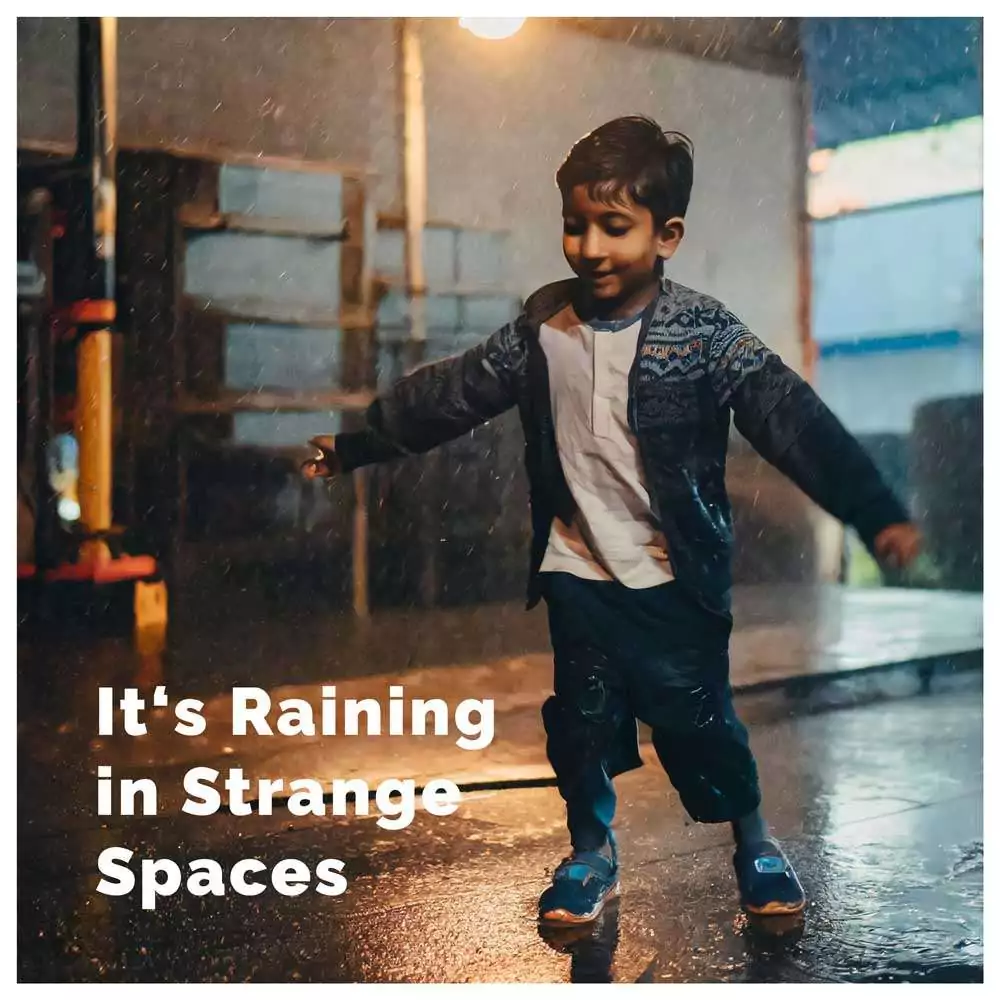 It's Raining in Strange Spaces - Horst Grabosch It's Raining in Strange Spaces - Horst Grabosch